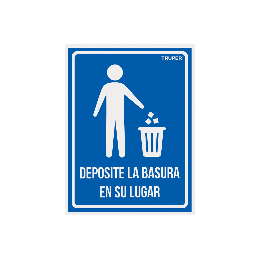 Letrero señalización"DEPOSITE LA BASURA EN SU LUGAR",21x28cm